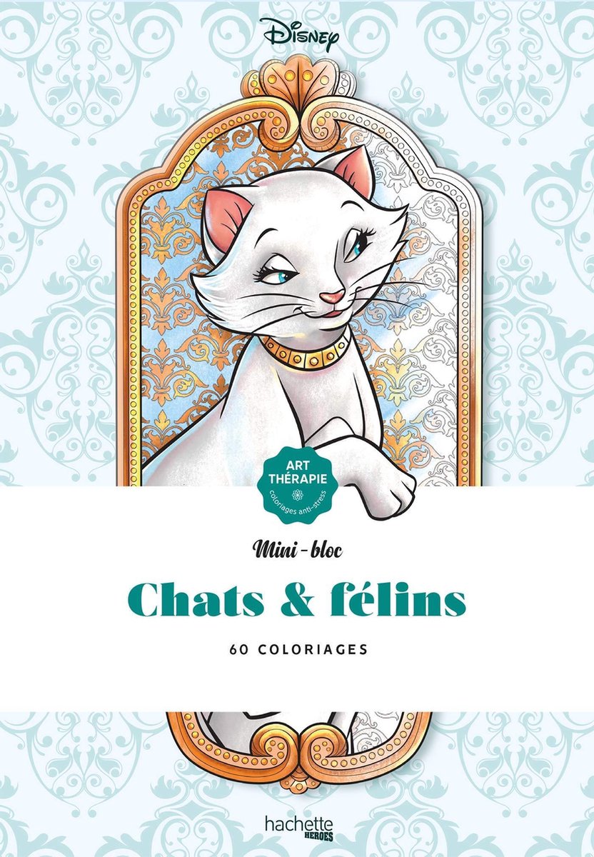 Hachette Heroes Disney Mini Bloc Chats et Félins – Malbuch für Erwachsene