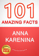 Anna Karenina – 101 erstaunliche Fakten, die Sie nicht wussten