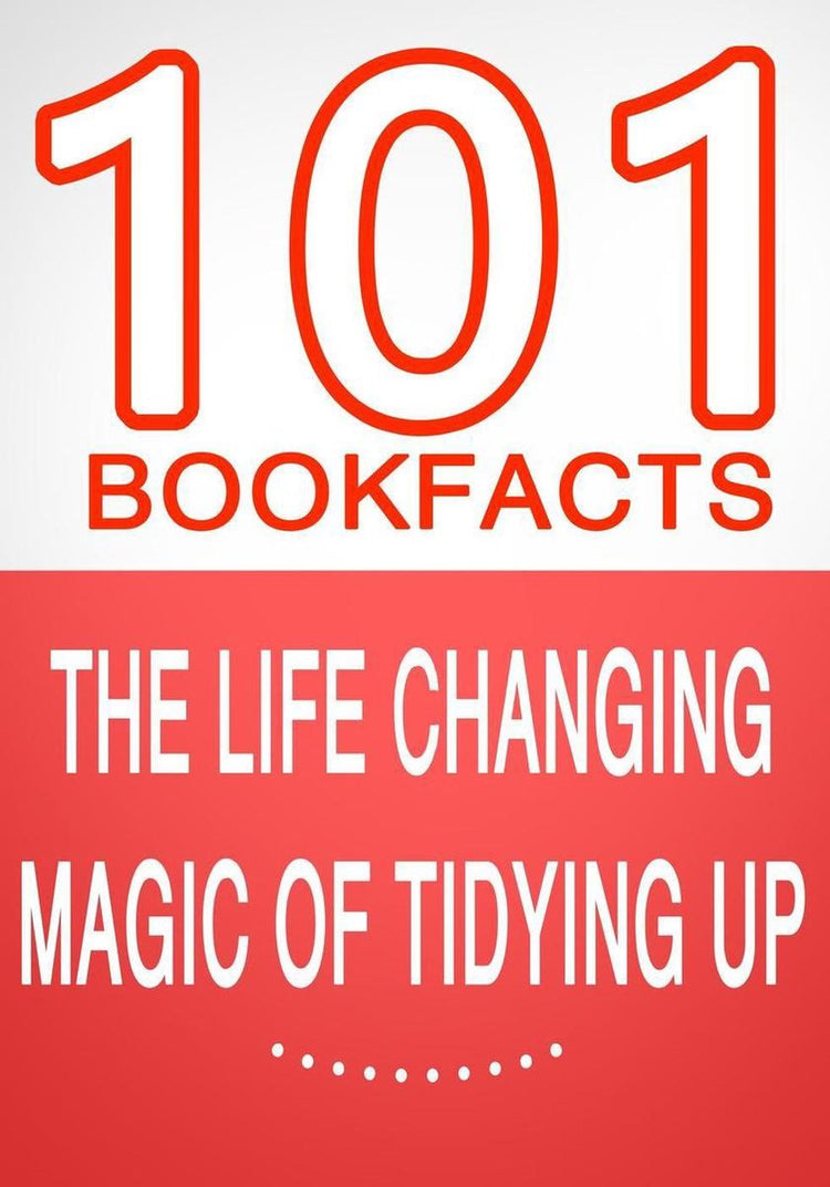 101bookfacts.com – die lebensverändernde Magie des Aufräumens – 101 erstaunliche Fakten, die Sie noch nicht kannten