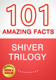 Shiver-Trilogie – 101 erstaunliche Fakten, die Sie noch nicht kannten