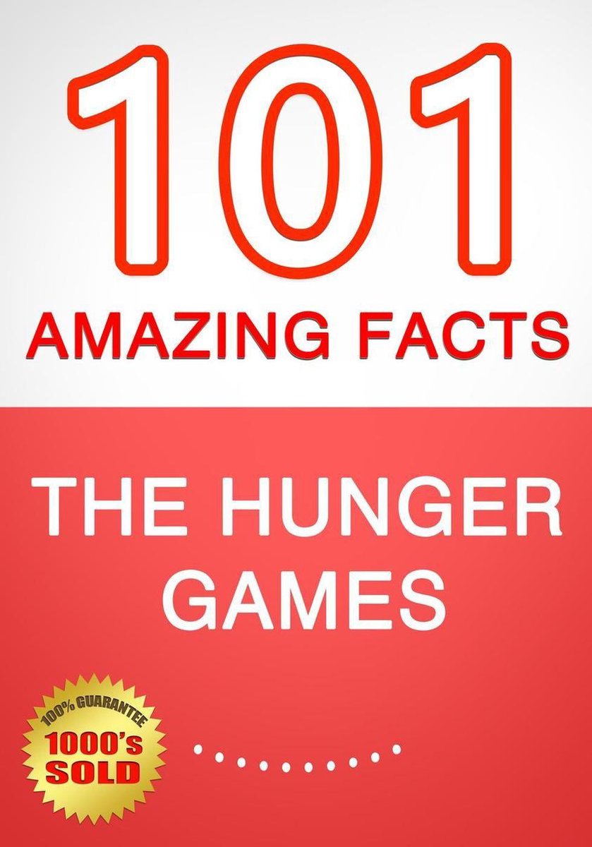 Die Hungerspiele – 101 erstaunliche Fakten, die Sie noch nicht kannten