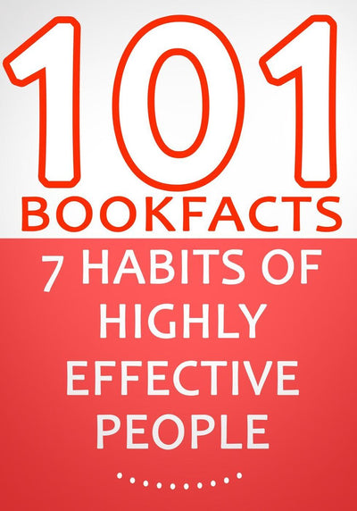 Abi 101bookfacts.com – die 7 Tipps hochwirksamer Menschen – 101 erstaunliche Fakten, die Sie noch nicht kannten
