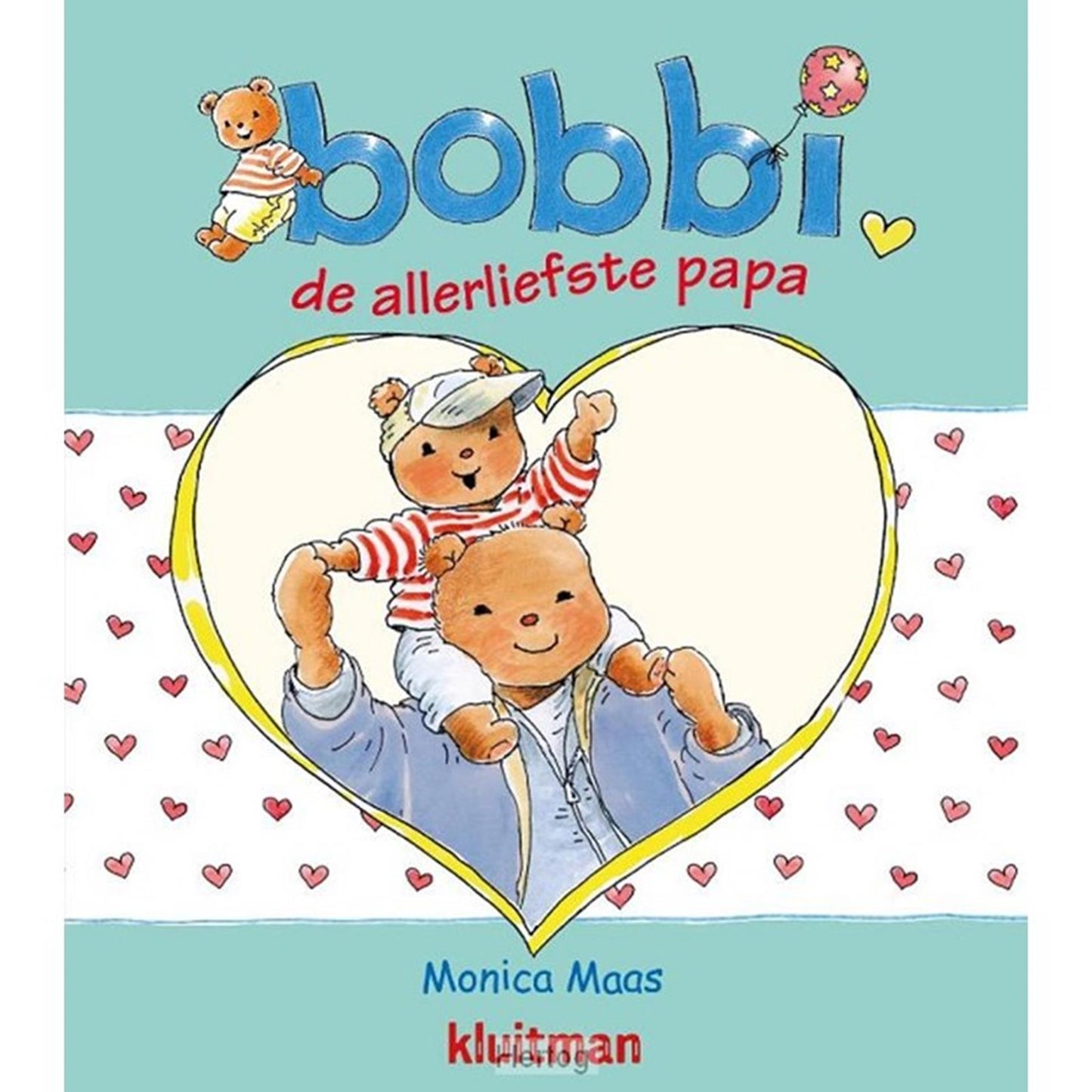 Herausgeber Kluitman Bobbi der süßeste Papa