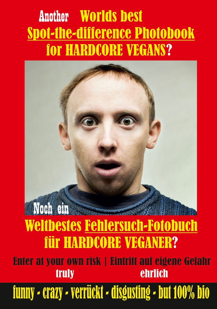 Crazy Spot-the-Difference Fehlersuchbuch 3 – ein weiteres weltbestes Spot-the-Difference-Fotobuch für Hardcore-Veganer
