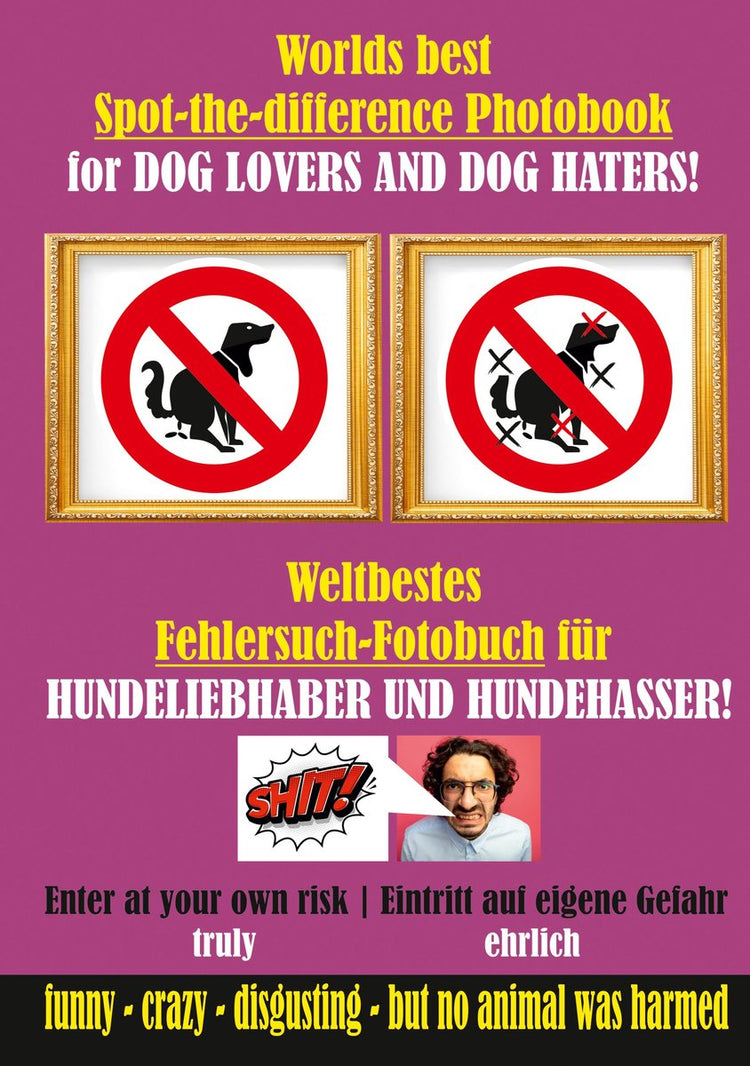 Crazy spot-the-difference fehlersuchbuch 1 - weltbestes hundekacke fehlersuch-fotobuch für hundeliehaber und hundehasser!
