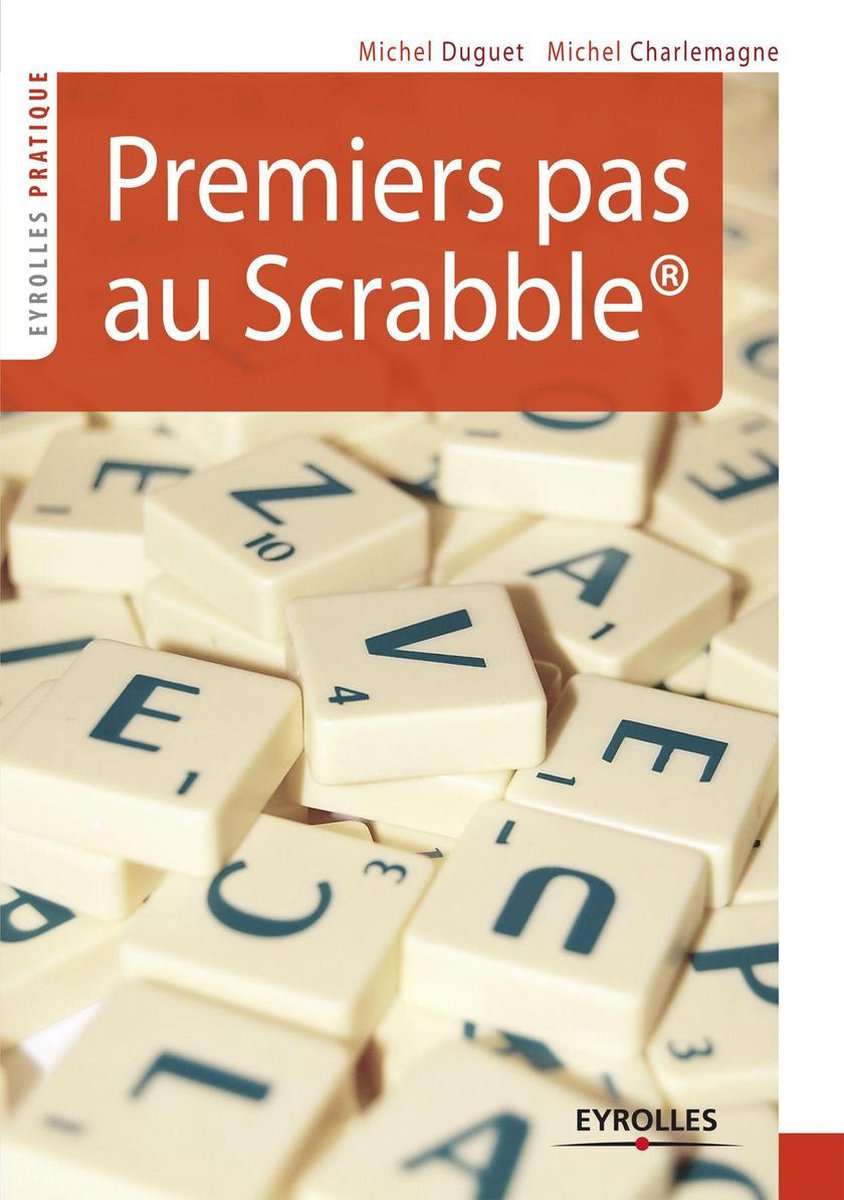 Eyrolles pratique – Premieren pas au scrabble