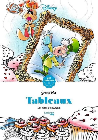 Hachette Grand Bloc Disney Tableaus: 60 Malvorlagen – Malbuch für Erwachsene