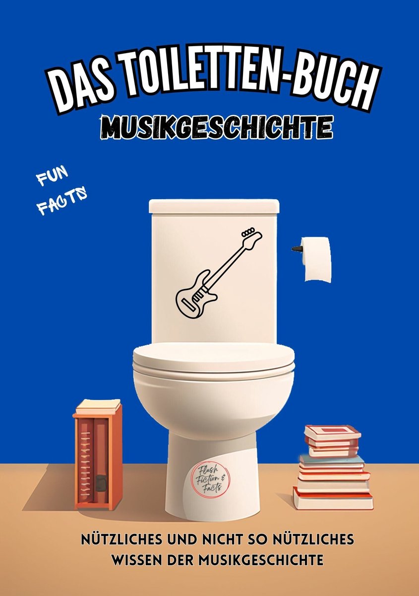 Das Toilettenbuch – Musikgeschichte