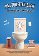 Das Toilettenbuch 5 – Das Toilettenbuch: Unnützes löschen