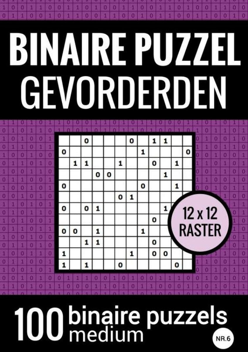 Markenloses Sans-Marque-Binärrätselmedium für Fortgeschrittene – Rätselbuch mit 100 Binairos – Nr. 6