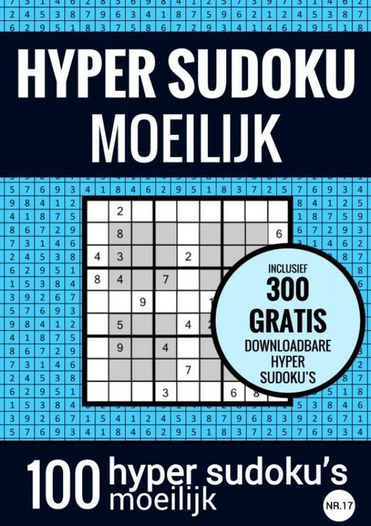 Hyper-Sudoku – Sudoku schwer – nein. 17 – Rätselbuch mit 100 schwierigen Rätseln für Erwachsene und Senioren