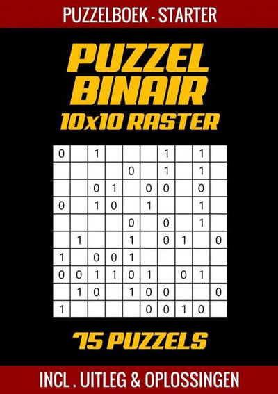 Brandless Sans Marque Puzzle Binary – Rätselbuch für Einsteiger – 75 Rätsel inkl. Erklärung und Lösungen – 10x10-Raster