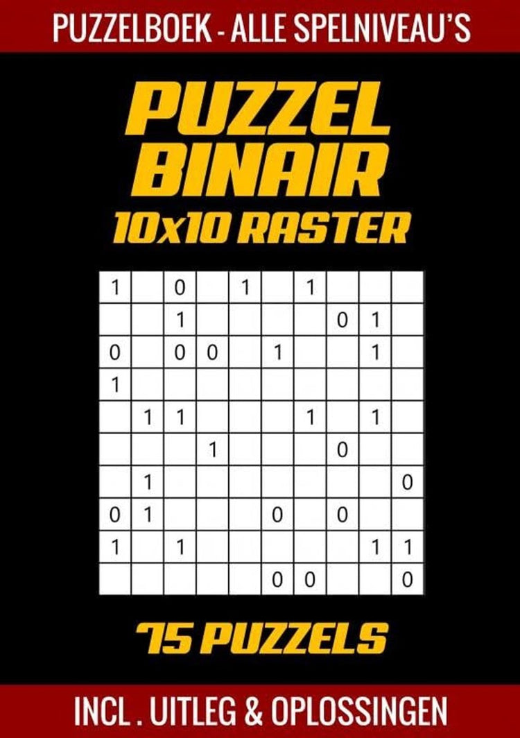 Brandless Sans Marque Puzzle Binary – Rätselbuch für alle Spielebenen – 75 Rätsel inkl. Erklärung und Lösungen – 10x10-Raster