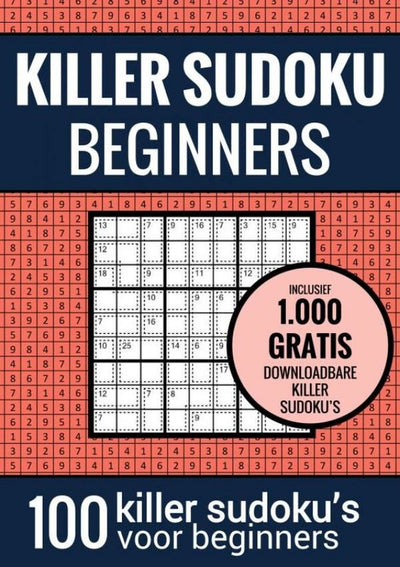 Markenloses Sans-Marque-Sudoku leicht: Killer-Sudoku – Rätselbuch mit 100 einfachen Rätseln für Erwachsene und ältere Menschen