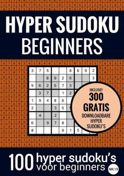 Hyper-Sudoku – nein. 15 - Sudoku Easy - Rätselbuch mit 100 einfachen Rätseln für Erwachsene und ältere Menschen