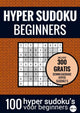 Hyper-Sudoku – nein. 15 - Sudoku Easy - Rätselbuch mit 100 einfachen Rätseln für Erwachsene und ältere Menschen