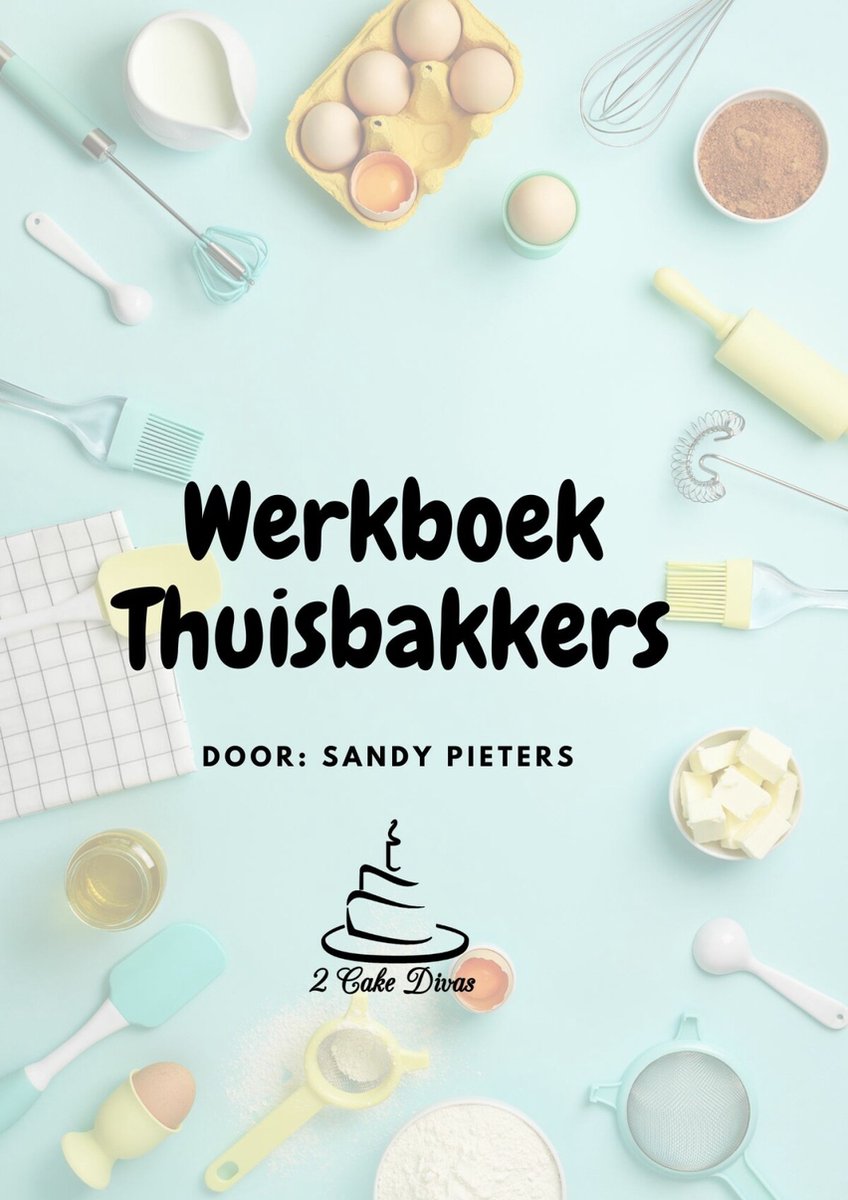 2 Kuchendiven – Arbeitsbuch für den Heimbäcker – Aufbau eines profitablen Unternehmens