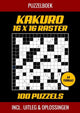 Brandless Sans Marque Puzzlebuch Kakuro 16x16 Raster – 100 Puzzles – inkl. Erklärung und Lösungen