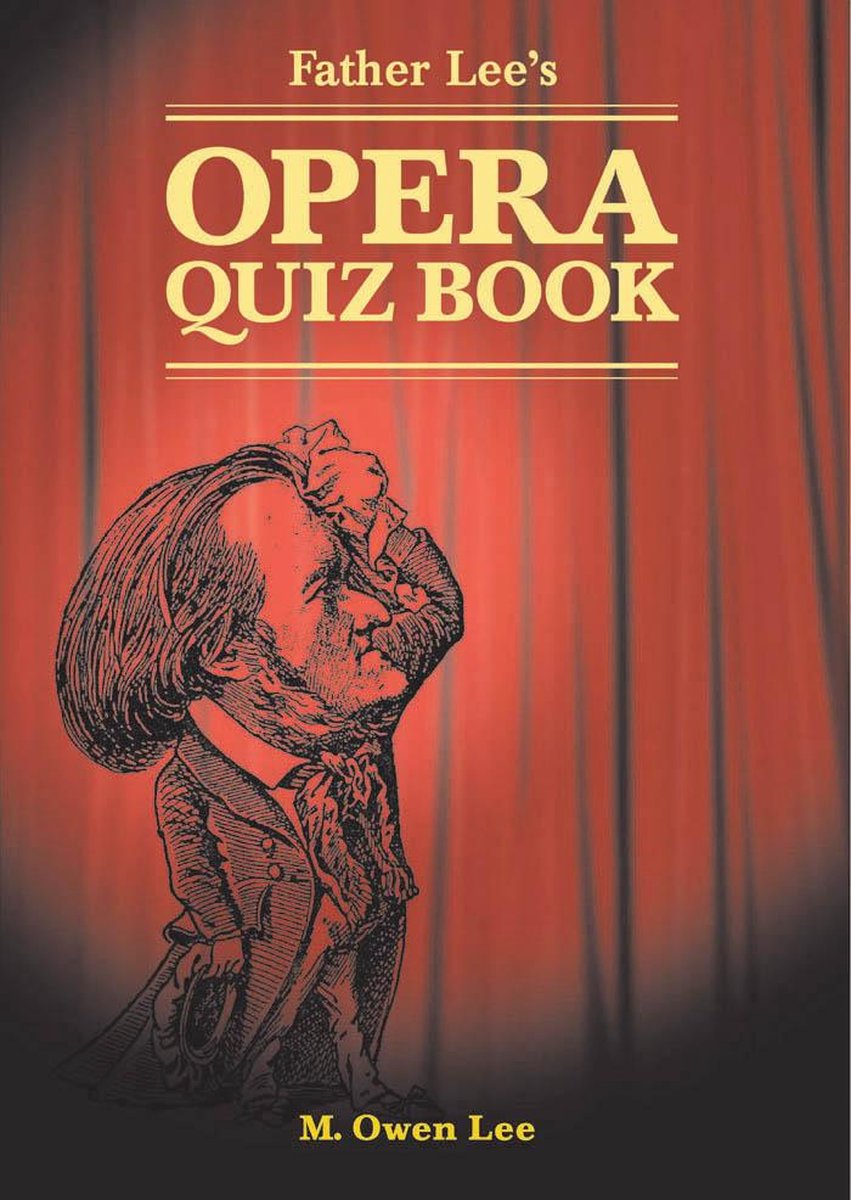 Heritage – Vater Lees Opernquizbuch
