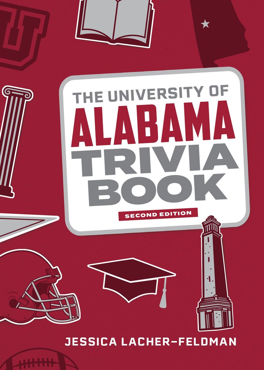 Ty College Trivia - das Universität von Alabama Trivia-Buch