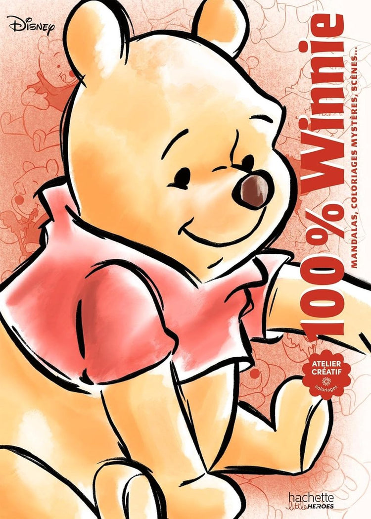 Hachette Heroes Atelier Créatif Disney 100 % 100 % Winnie – Hachette – Malbuch für Erwachsene