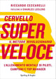 Cervello-Supergeschwindigkeit