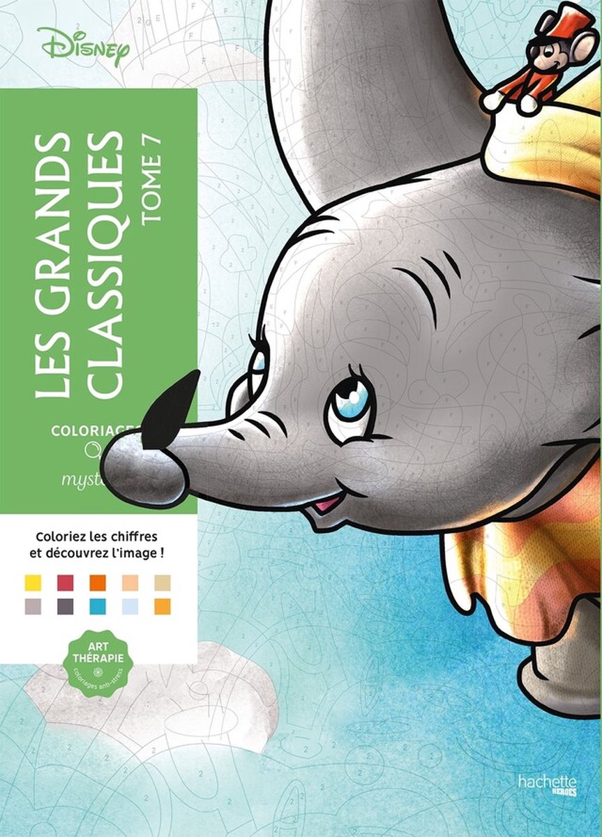 Hachette Heroes Disney Coloriages Mystères Les Grands Classiques Band 7 – Malbuch für Erwachsene