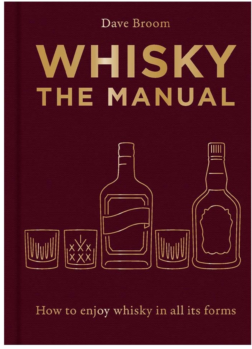 Whisky das Handbuch – wie man Whisky in all seinen Formen genießt