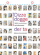 Dizze dogge der ta diese Angelegenheit