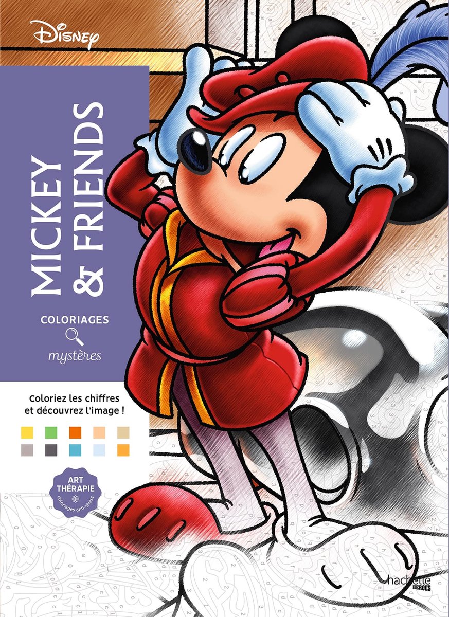 Hachette Heroes Coloriages Mystères Disney Mickey und seine Freunde – Hachette – Malen nach Zahlen Malbuch für Erwachsene und Kinder