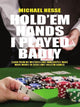Holdem-Hände, die ich schlecht gespielt habe