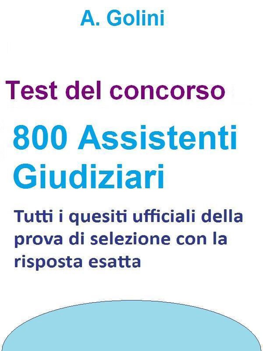 Concorso 800 Assistant Giudiziari – Offizieller Test mit Antwort