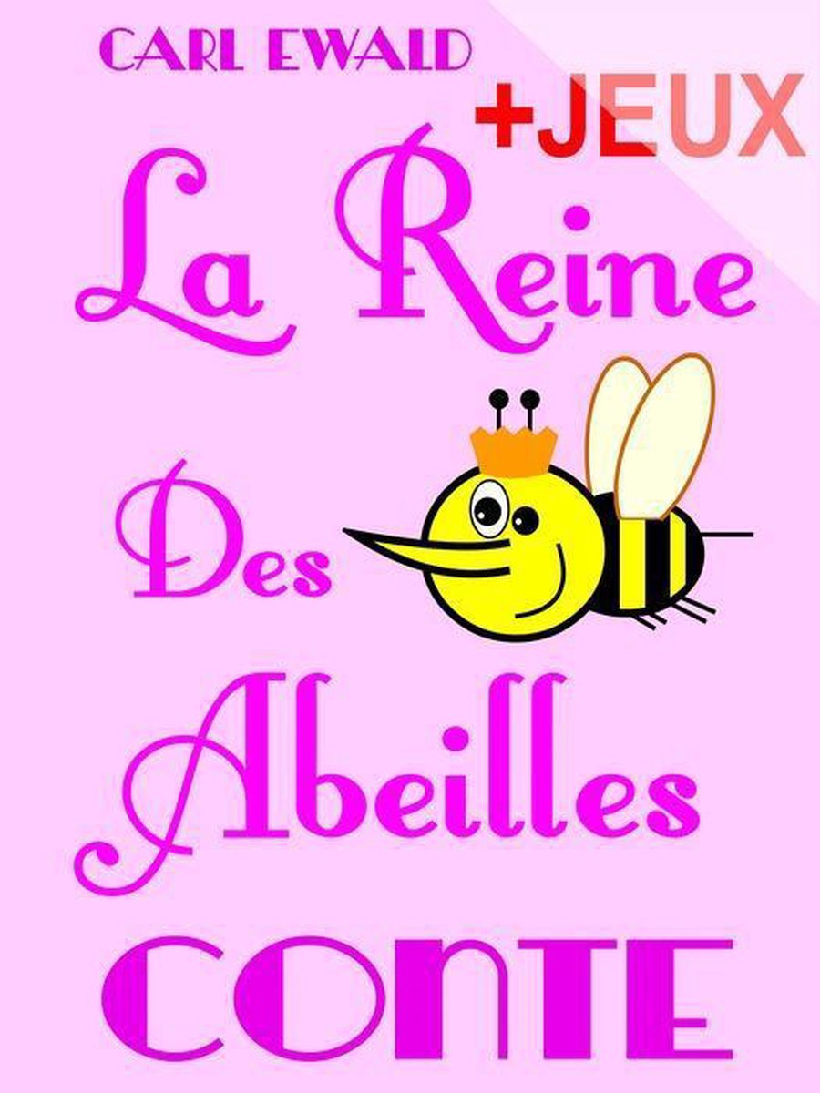 La reine des abeilles – Inhalt für Kinder