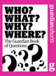 WHO? Was? Warum? Wo?: Das Wächterbuch der Fragen