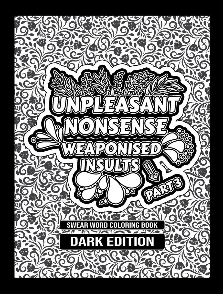 Hugoelena Schimpfwörter-Malbuch von – Unangenehmer Unsinn: Beleidigungen mit Waffen – Malbuch für Erwachsene – englische Ausgabe
