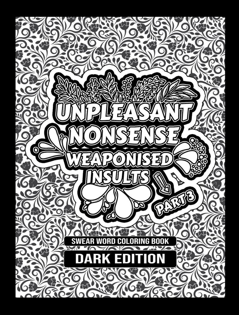 Hugoelena Schimpfwörter-Malbuch von – Unangenehmer Unsinn: Beleidigungen mit Waffen – Malbuch für Erwachsene – englische Ausgabe