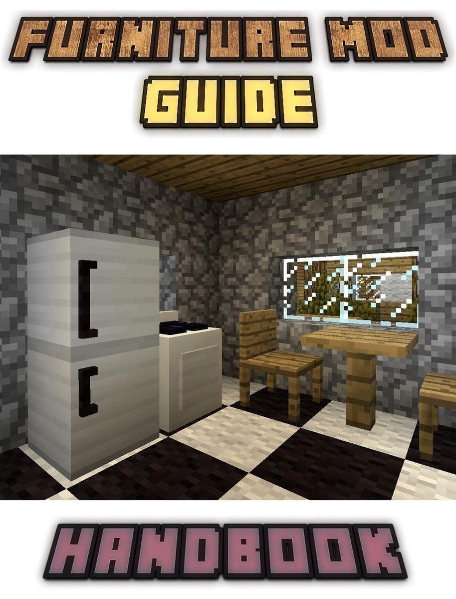 Tipps, Tricks und Hinweise zum Möbel-Mod-Guide-Handbuch (ein inoffizielles Minecraft-Buch)