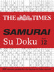 The Times Samurai Su Doku 12: 100 extreme Rätsel für den furchtlosen Su-Doku-Krieger (Su-Doku