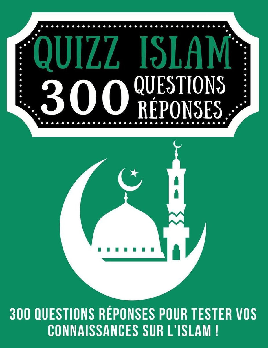 Quizz Islam 300 Fragen und Antworten