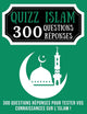 Quizz Islam 300 Fragen und Antworten