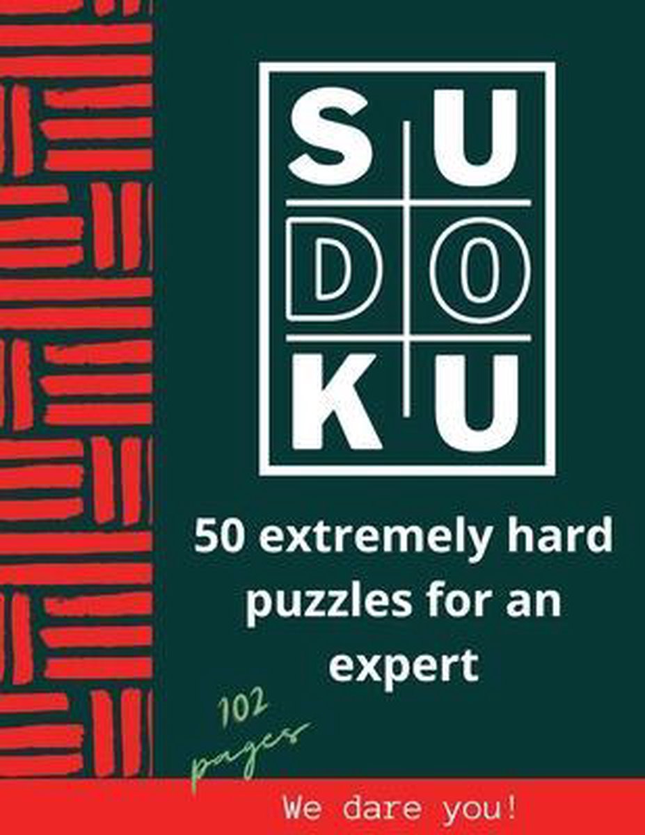 Sudoku extrem – 50 extrem schwierige Sudoku-Rätsel für einen Experten