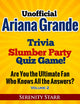 Ty inoffizielles Ariana Grande Trivia Slumber Par Quizspiel Band 2