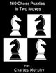 Schach gewinnen Übung 1 – 160 Schachrätsel in zwei Zügen, Teil 1