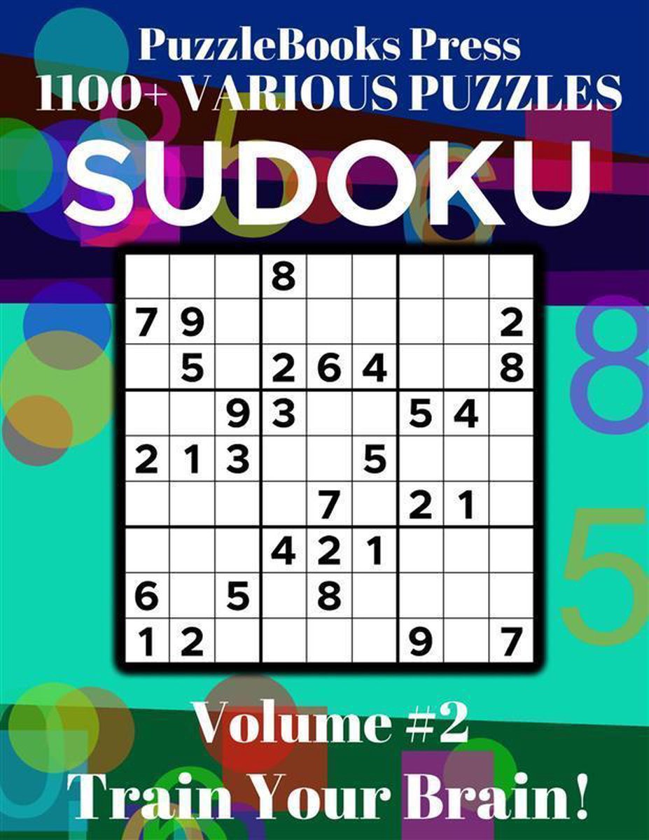 Puzzlebooks Press – Sudoku – Band 2: Trainieren Sie Ihr Gehirn!