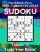 Puzzlebooks Press – Sudoku – Band 2: Trainieren Sie Ihr Gehirn!