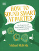 Wie man auf Partys smart klingt