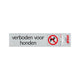 Bord Alulook verboten für Hunde - 165 x 44 mm Selbstadhäsiv.