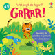 Klangbuch: Was sagt der Tiger? grrr 1+