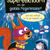 Super-Eichhörnchen und der verrückte Regenmacher. 6+