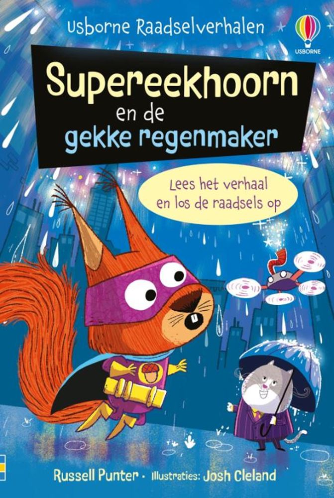 Super-Eichhörnchen und der verrückte Regenmacher. 6+